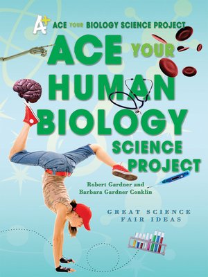 cover image of Ace Your Human Biology Science Project